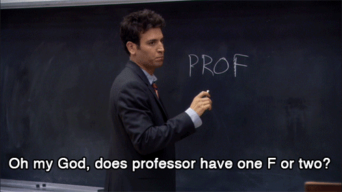 ted-mosby-himym-professor-spelling.gif